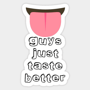 Taste Better Sticker